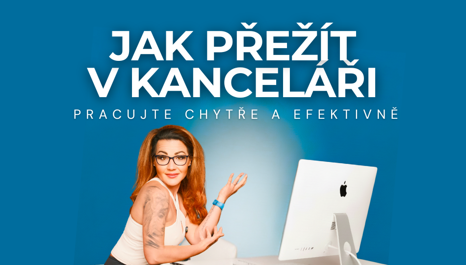 Jak přežít v kanceláři