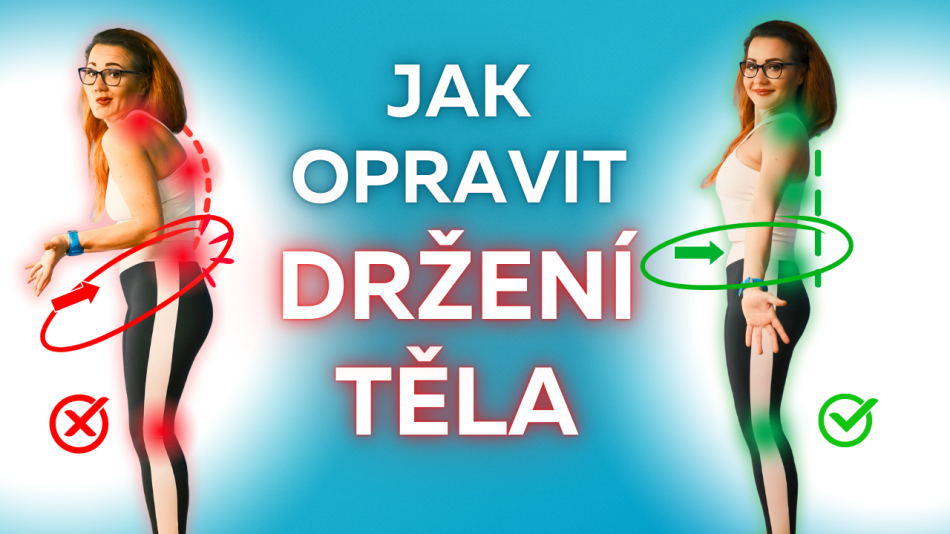 Cviky na správné držení těla. Narovnejte si záda!